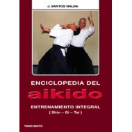 Enciclopedia del Aikido. Tomo VI