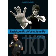 Enciclopedia del Jeet Kune Do. Volumen V: Muk Yan Jong/Jun Fan y JKD