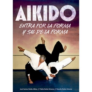 Aikido. Entra por la forma y sal de la forma