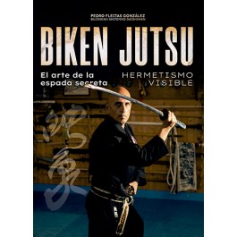 Biken Jutsu. El arte de la espada secreta