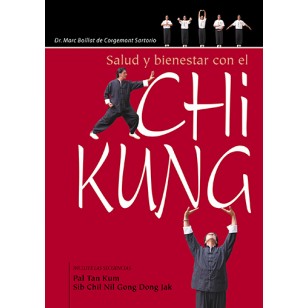 Salud y bienestar con el Chi Kung
