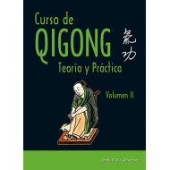Curso de Qigong. Teoría y práctica (Volumen II)