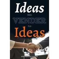Ideas para vender tus ideas