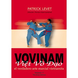 Vovinam Viet Vo Dao. El verdadero arte marcial vietnamita