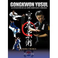 GongKwon YuSul. La evolución de las artes marciales coreanas