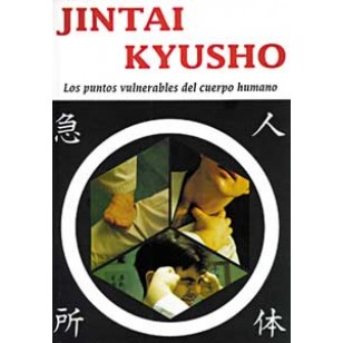 Jintai Kyusho. Los puntos vulnerables del cuerpo humano