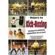 Mejora tu Kick-Boxing. Incluye el entreno específico en el saco