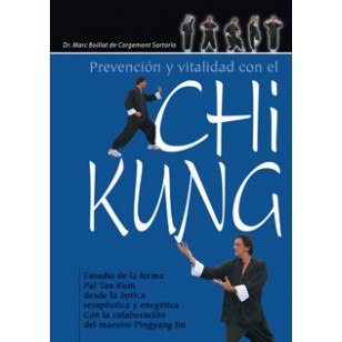 Prevención y vitalidad con el Chi Kung