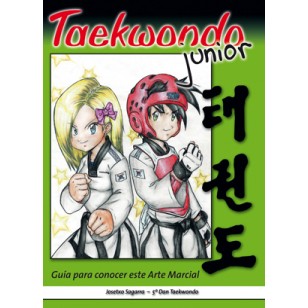 Taekwondo junior. Guía para conocer este arte marcial